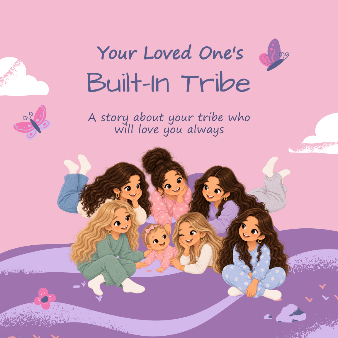 An illustrated child surrounded by six of the important people in their life, each drawn in a warm, storybook style, gathered together as their tribe.