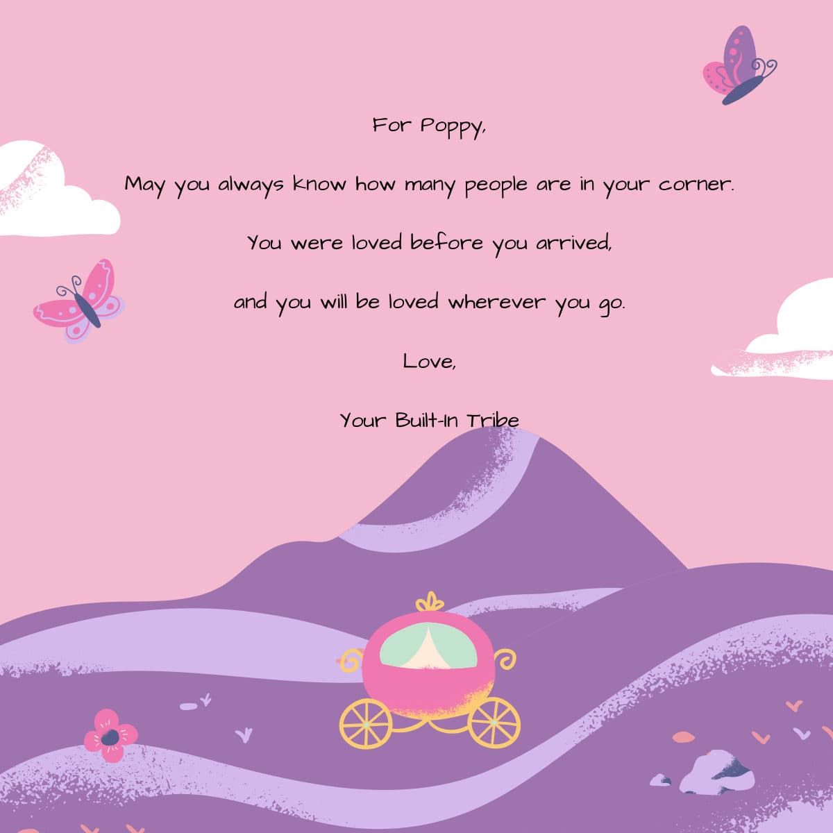 The dedication page: a short note to the child from her tribe on pink, with a purple hill and a small carriage.